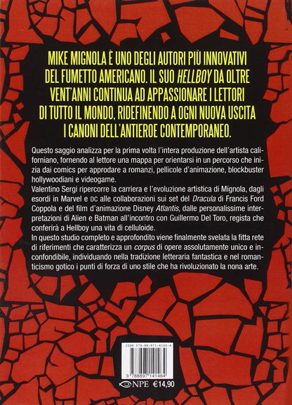 I DEMONI DI MIKE MIGNOLA. L'INFERNO ROMANTICO DA DRACULA A HELLBOY. EDIZ. ILLUSTRATA
