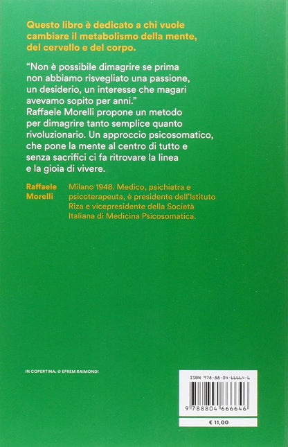 DIMAGRIRE SENZA DIETA. IL METODO PSICOSOMATICO