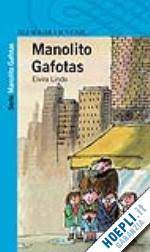 MANOLITO GAFOTAS