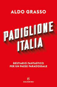 PADIGLIONE ITALIA. BESTIARIO FANTASTICO PER UN PAESE PARADOSSALE