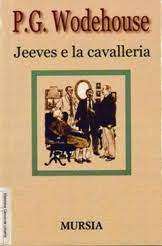 JEEVES E LA CAVALLERIA