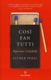 COSÌ FAN TUTTI. RIPENSARE L'INFEDELTÀ
