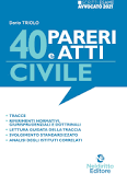 SCRITTI AVVOCATO 40 PARERI E ATTI DI DIRITTO CIVILE PER L'ESAME SCRITTO DI AVVOCATO 2021/2022. NUOVA EDIZ