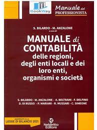 MANUALE DI CONTABILITÀ DELLE REGIONI, DEGLI ENTI LOCALI E DEI LORO ENTI, ORGANISMI E SOCIETÀ