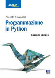 PROGRAMMAZIONE IN PYTHON Seconda edizione