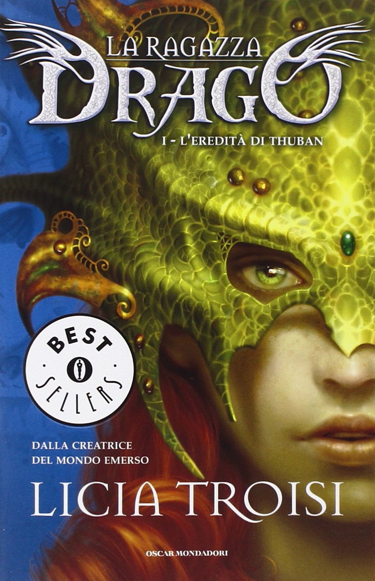 L'EREDITÀ DI THUBAN. LA RAGAZZA DRAGO. VOL. 1