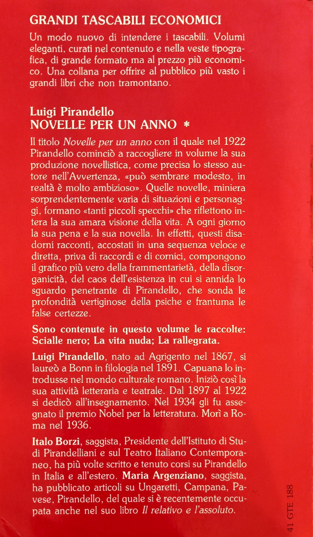 NOVELLE PER UN ANNO: SCIALLE NERO-LA VITA NUDA-LA RALLEGRATA.