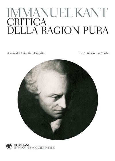 CRITICA DELLA RAGION PURA. TESTO TEDESCO A FRONTE