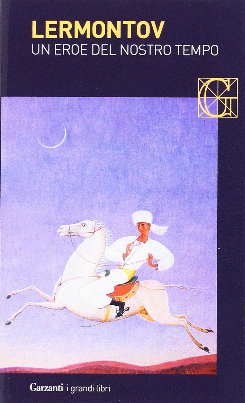 UN EROE DEL NOSTRO TEMPO E ALTRE PROSE