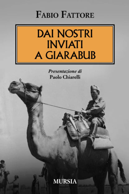 DAI NOSTRI INVIATI A GIARABUB