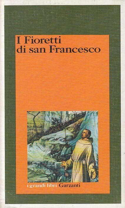 I FIORETTI DI SAN FRANCESCO-LE CONSIDERAZIONI SULLE STIMMATE