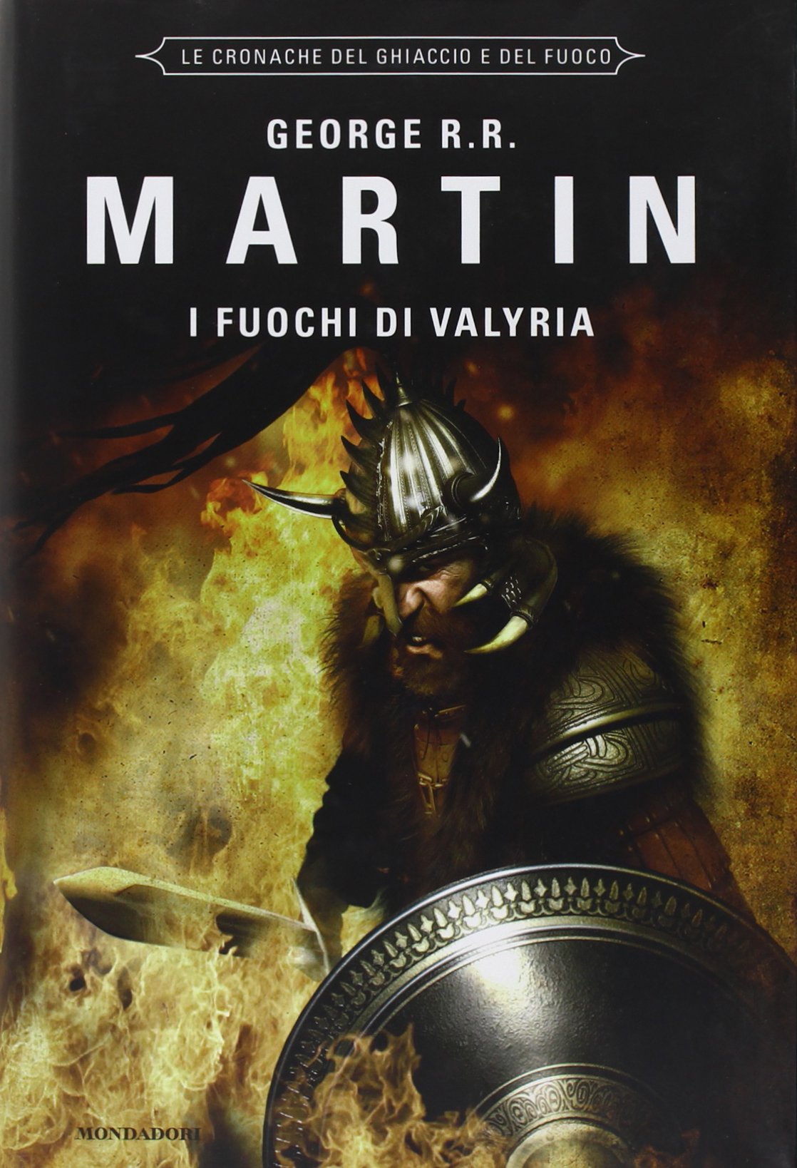 FUOCHI DI VALYRIA. LE CRONACHE DEL GHIACCIO E DEL FUOCO (I). VOL. 11