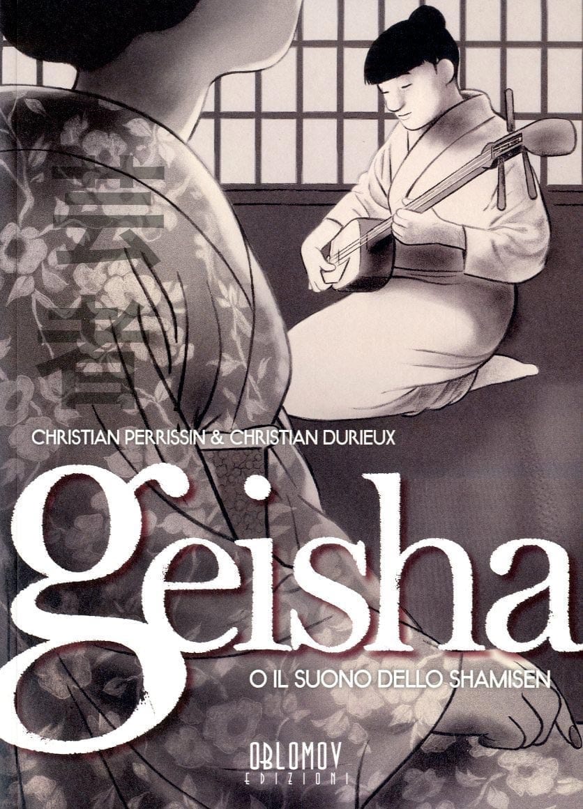 GEISHA O IL SUONO DELLO SHAMISEN. VOL. 1