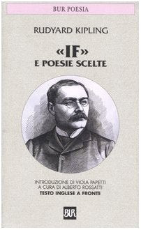 «IF» E POESIE SCELTE. TESTO INGLESE A FRONTE
