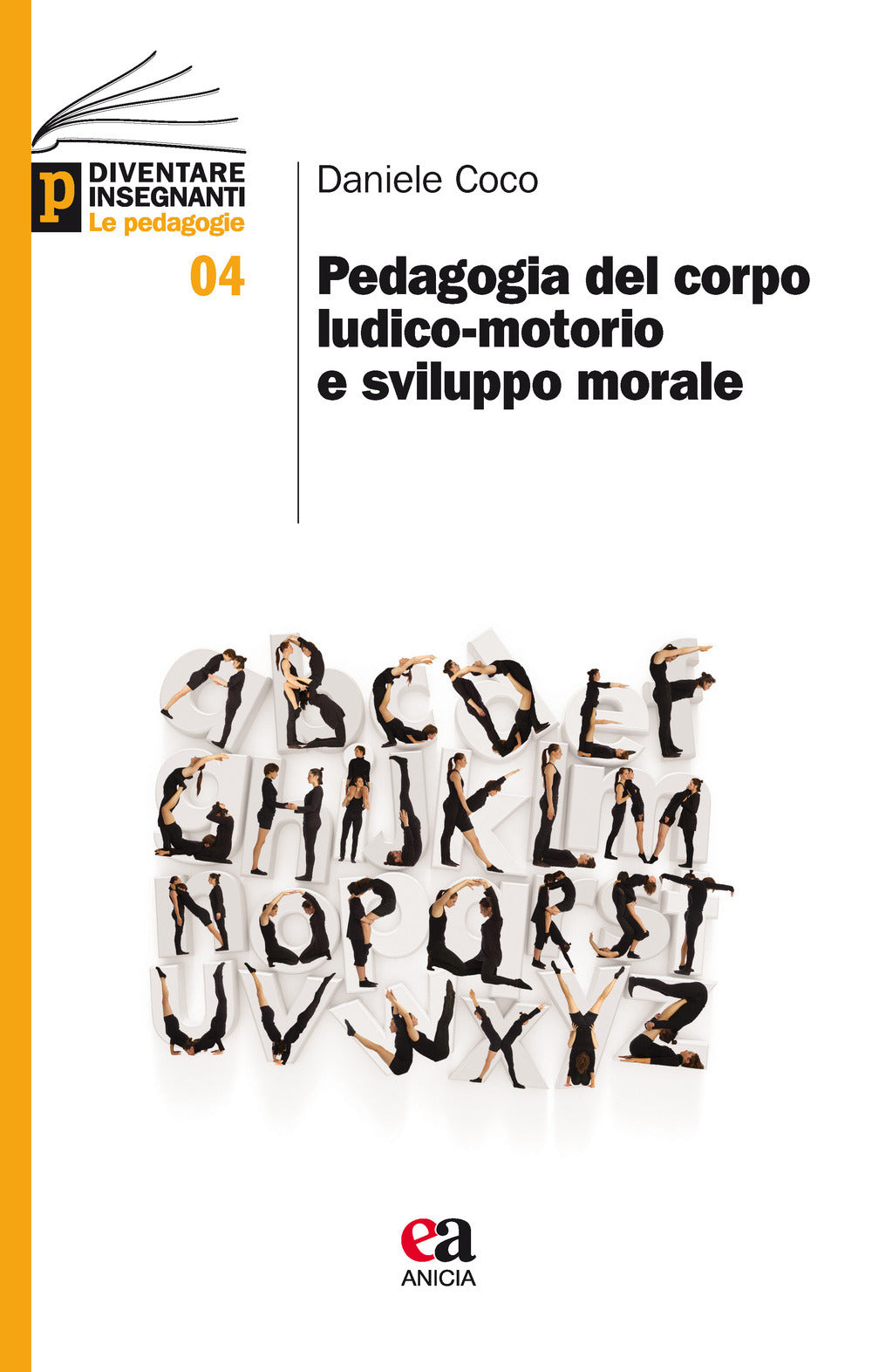 PEDAGOGIA DEL CORPO LUDICO-MOTORIO E SVILUPPO MORALE