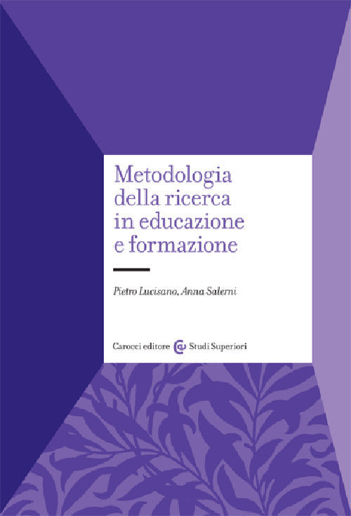 METODOLOGIA DELLA RICERCA IN EDUCAZIONE E FORMAZIONE