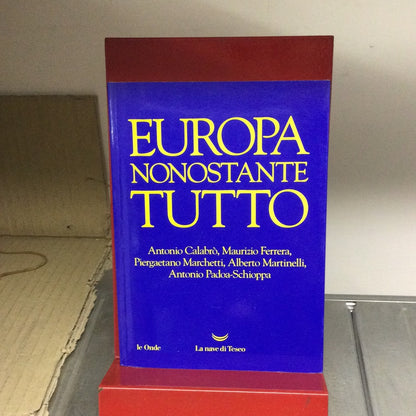 EUROPA NONOSTANTE TUTTO