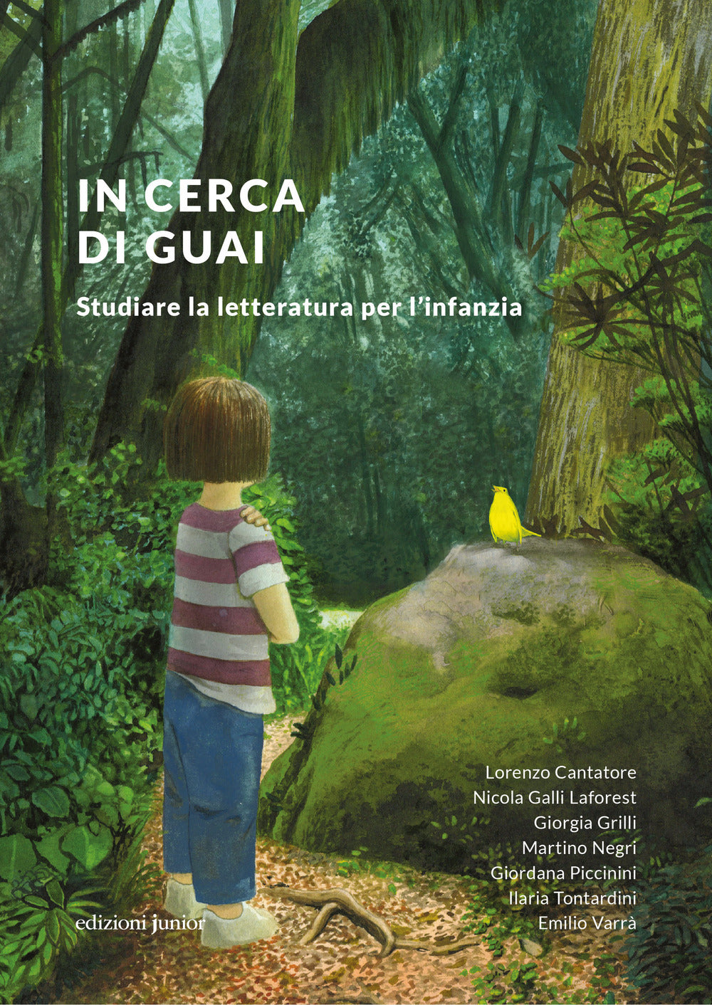 IN CERCA DI GUAI. STUDIARE LA LETTERATURA PER. L’INFANZIA