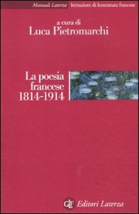 LA POESIA FRANCESE 1814-1914