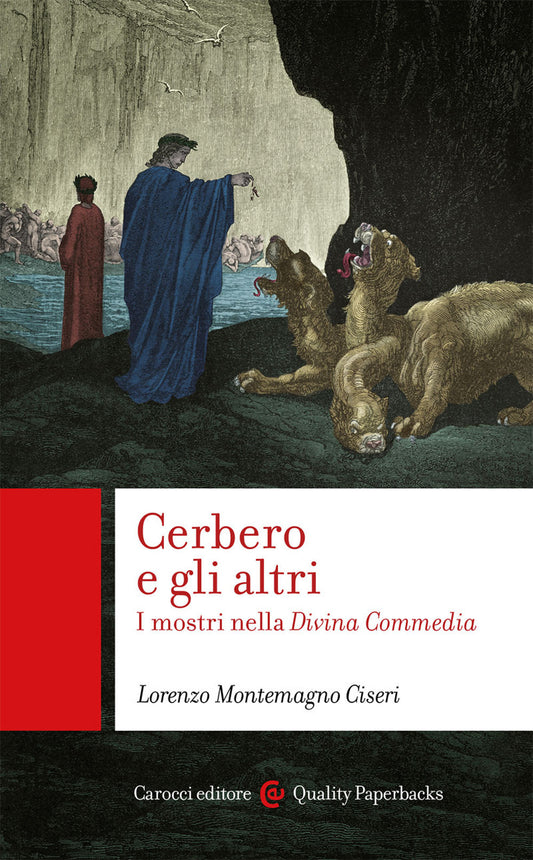 CERBERO E GLI ALTRI. I mostri nella divina commedia