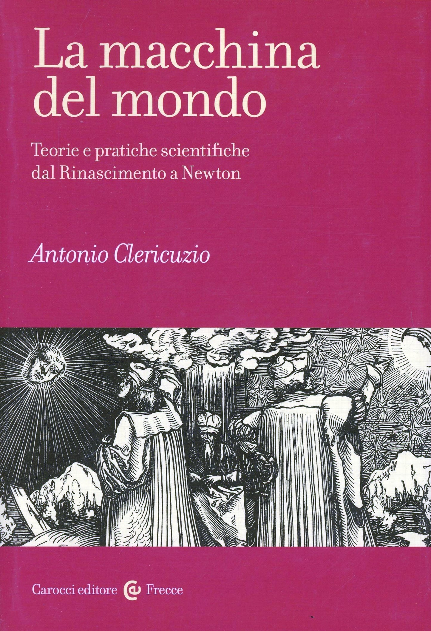 LA MACCHINA DEL MONDO