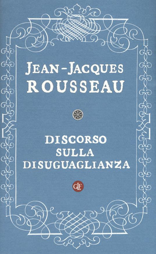 DISCORSO SULLA DISUGUAGLIANZA