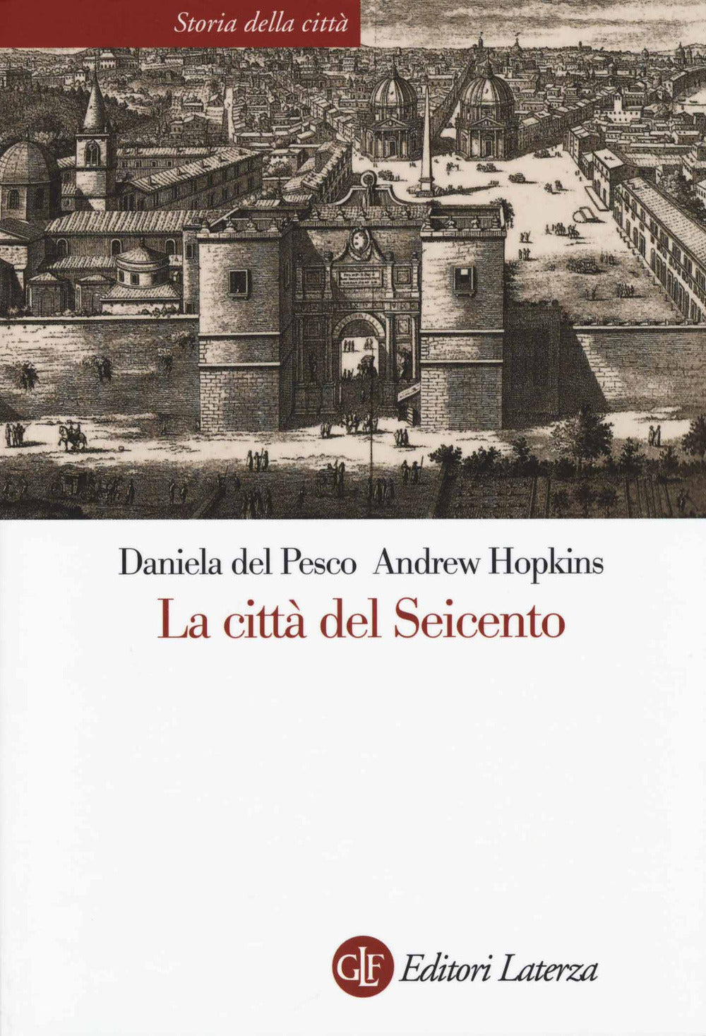 LA CITTÀ DEL SEICENTO