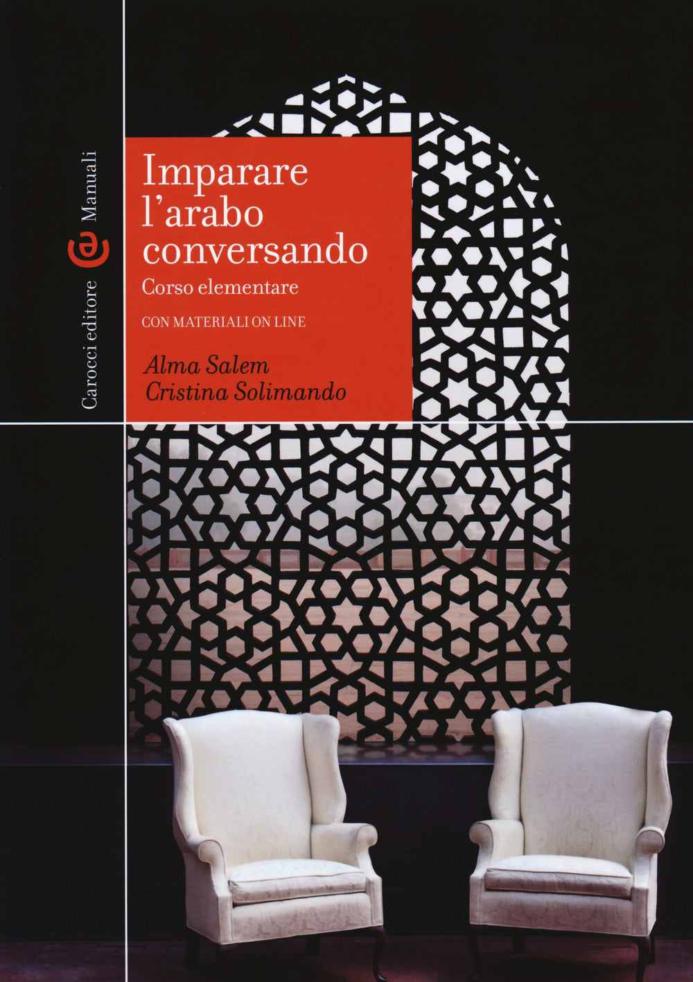IMPARARE L’ARABO CONVERSANDO. Corso elementare