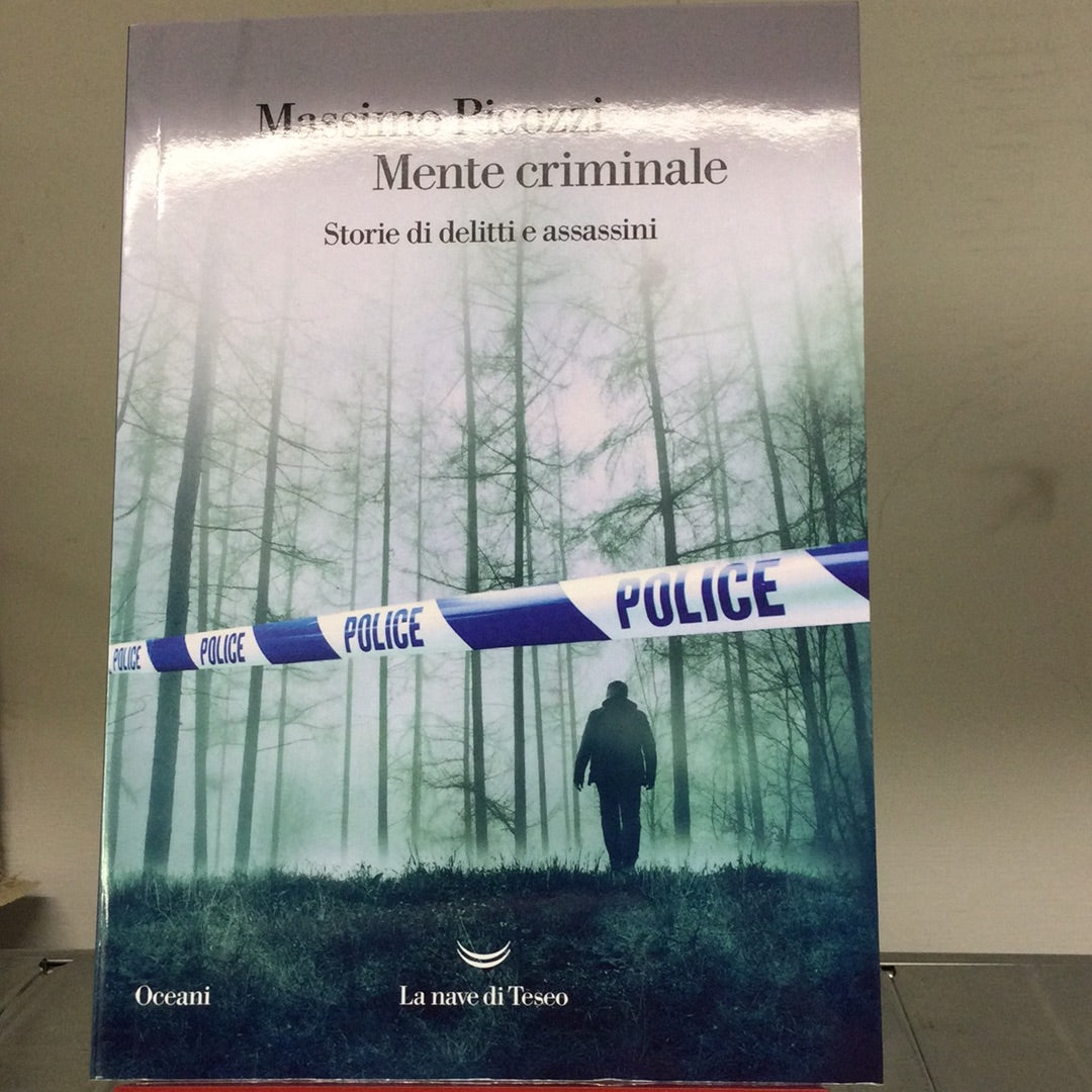 MENTE CRIMINALE. STORIE DI DELITTI E ASSASSINI