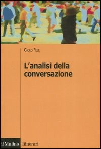 L’ANALISI DELLA CONVERSAZIONE