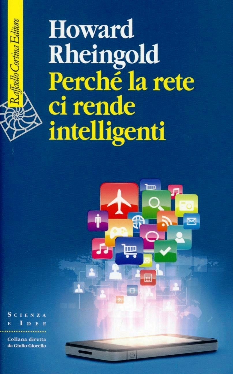 PERCHÉ LA RETE CI RENDE INTELLIGENTI