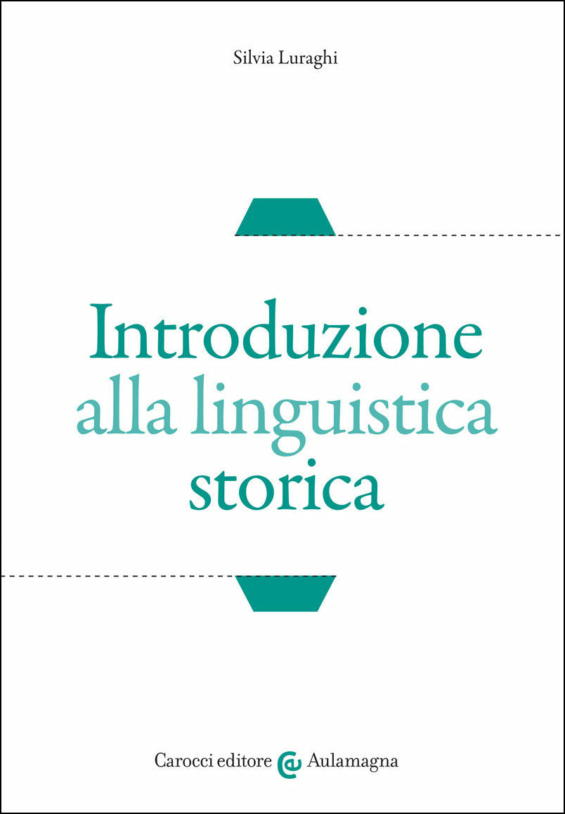 INTRODUZIONE ALLA LINGUISTICA STORICA