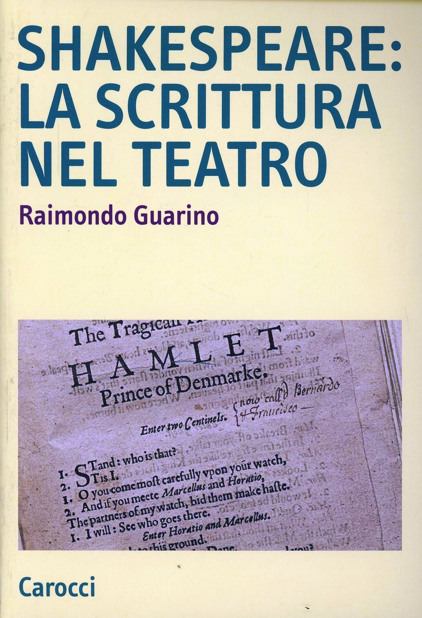 SHAKESPEARE: LA SCRITTURA NEL TEATRO