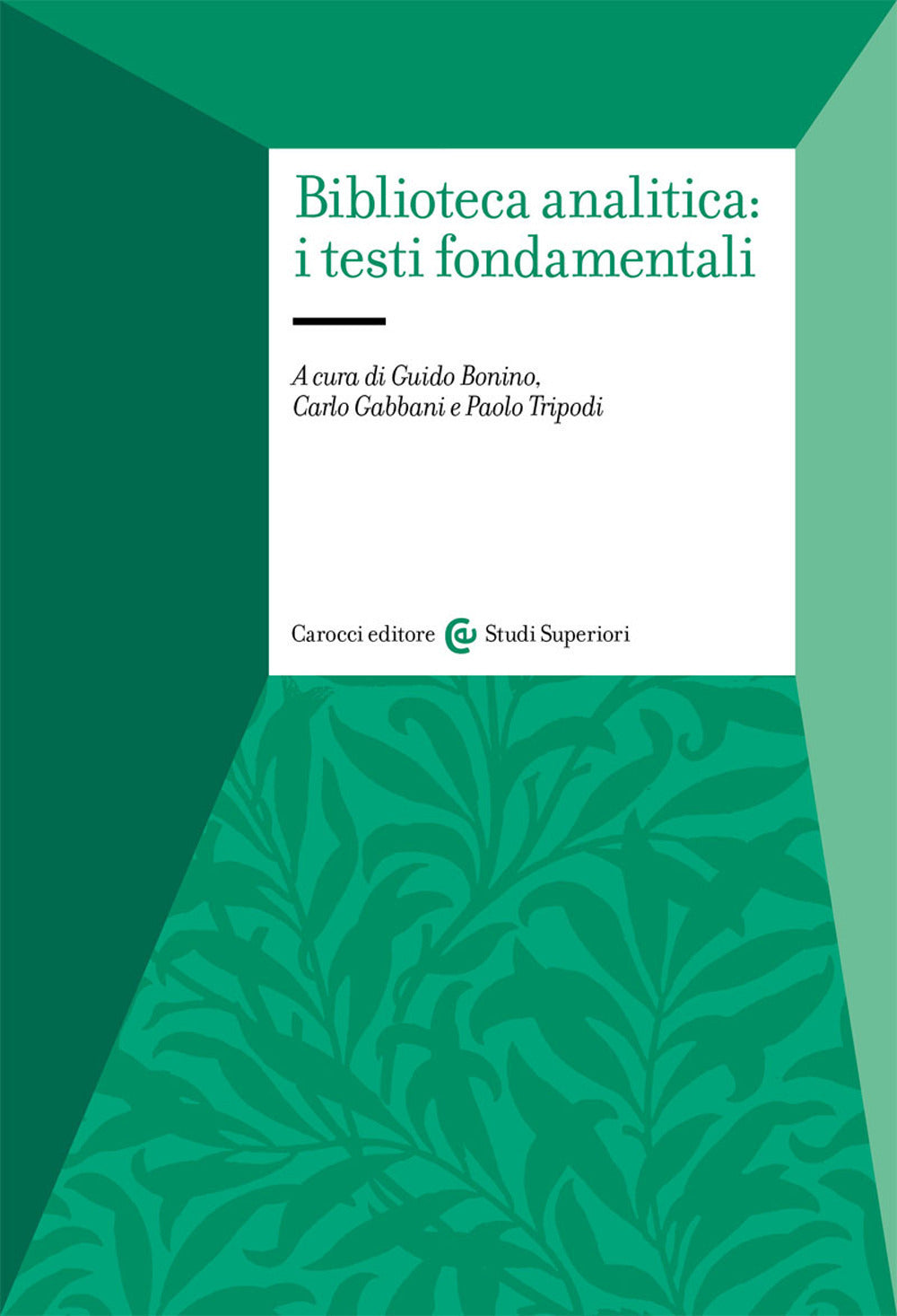 BIBLIOTECA ANALITICA: I TESTI FONDAMENTALI