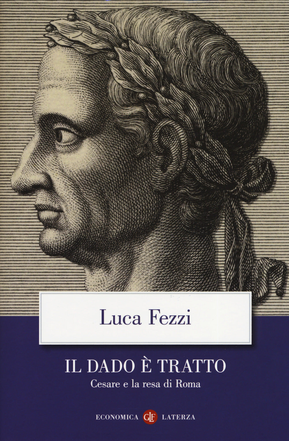 IL DADO È TRATTO. Cesare e la resa di Roma