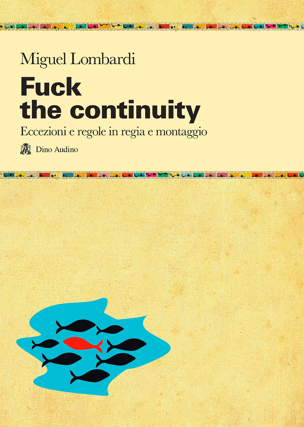 FUCK THE CONTINUITY