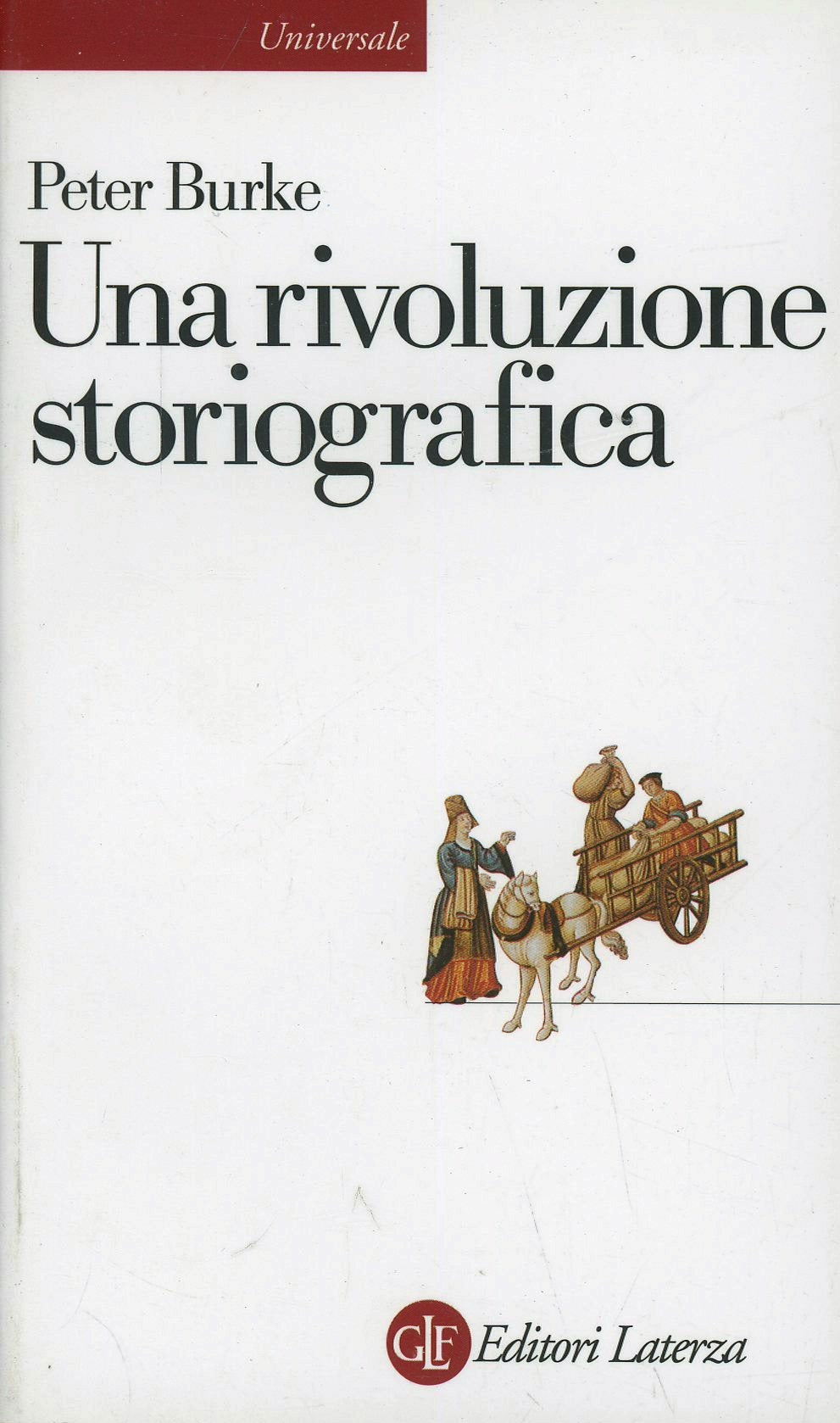 UNA RIVOLUZIONE STORIOGRAFICA. La scuola delle «annales» (1929-1989)