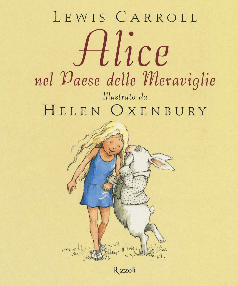 ALICE NEL PAESE DELLE MERAVIGLIE. ILLUSTRATO DA HELEN OXENBURY
