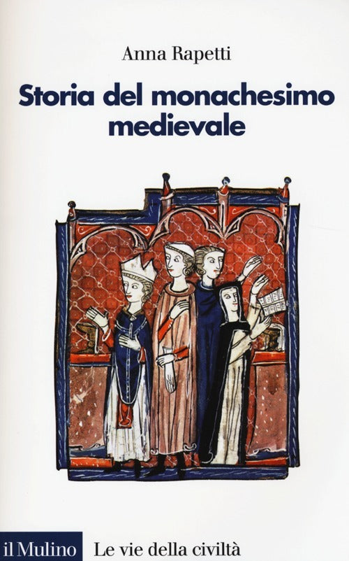 STORIA DEL MONACHESIMO MEDIEVALE