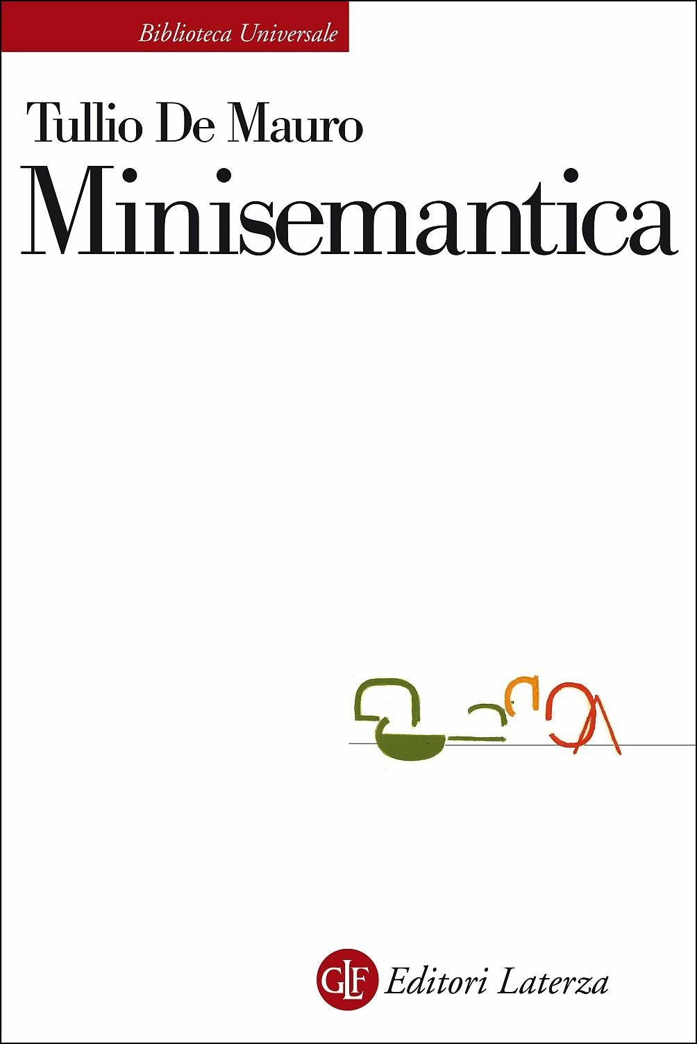 MINISEMANTICA DEL LINGUAGGI NON VERBALI E DELLE LINGUE