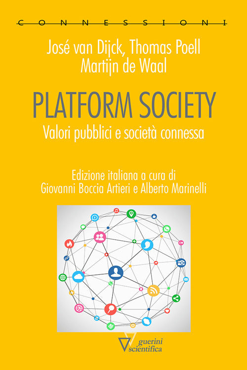 PLATFORM SOCIETY. VALORI PUBBLICI E SOCIETÀ CONNESSA