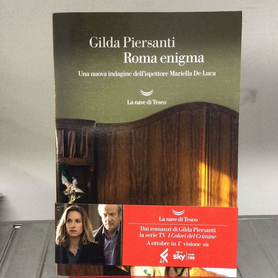 ROMA ENIGMA. UNA NUOVA INDAGINE DELL’ISPETTORE MARIELLA DE LUCA