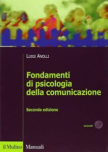 FONDAMENTI DI PSICOLOGIA DELLA COMUNICAZIONE