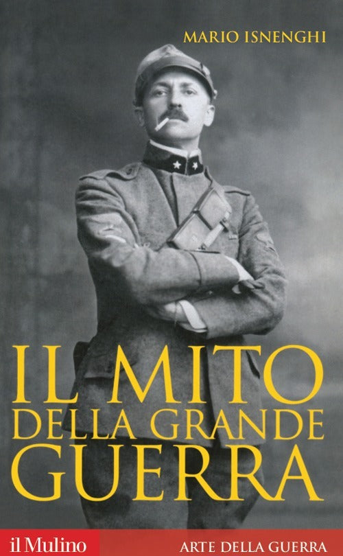 IL MITO DELLA GRANDE GUERRA