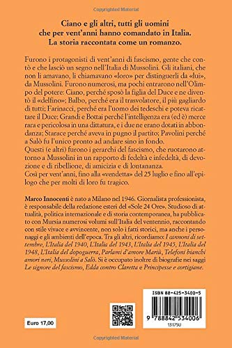 I GERARCHI DEL FASCISMO. STORIA DEL VENTENNIO ATTRAVERSO GLI UOMINI DEL DUCE.