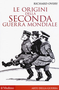 LE ORIGINI DELLA SECONDA GUERRA MONDIALE