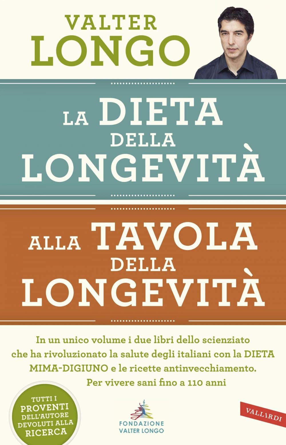 LA DIETA DELLA LONGEVITÀ. ALLA TAVOLA DELLA LONGEVITÀ