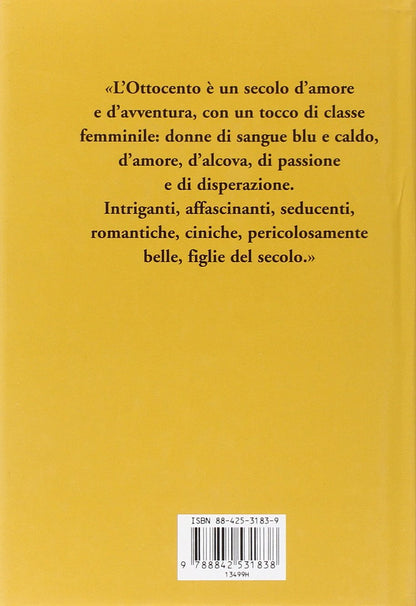 PRINCIPESSE E CORTIGIANE. LE BELLE DELL'OTTOCENTO