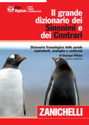 IL GRANDE DIZIONARIO DEI SINONIMI E CONTRARI. DIZIONARIO FRASEOLOGICO DELLA PAROLE EQUIVALENTI ANALOGHE E CONTRARIE