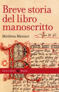BREVE STORIA DEL LIBRO MANOSCRITTO